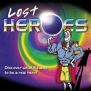 Lost Heroes - Week 6: Striving to be a hero!